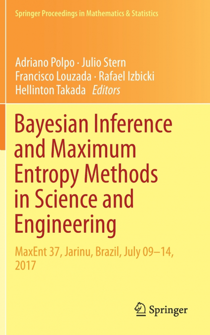 Bayesian Inference and Maximum Entropy Methods in Science and Engineering