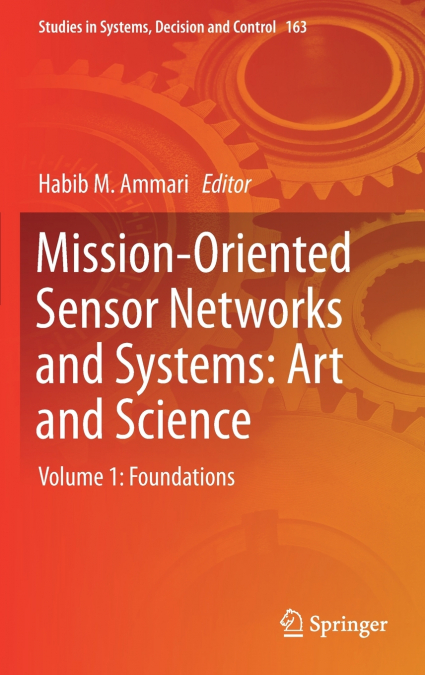 Mission-Oriented Sensor Networks and Systems