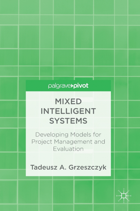 Mixed Intelligent Systems