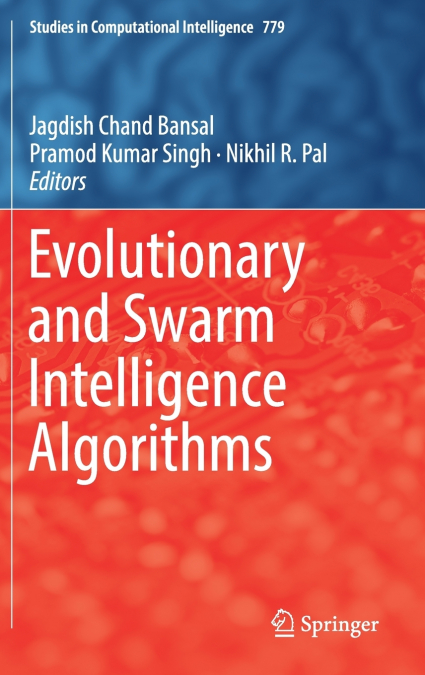 Evolutionary and Swarm Intelligence Algorithms