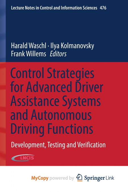 Control Strategies for Advanced Driver Assistance Systems and Autonomous Driving Functions