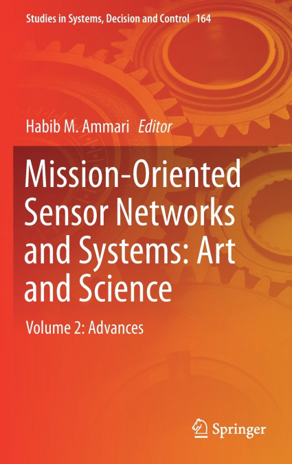 Mission-Oriented Sensor Networks and Systems