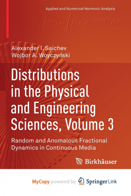 Distributions in the Physical and Engineering Sciences, Volume 3