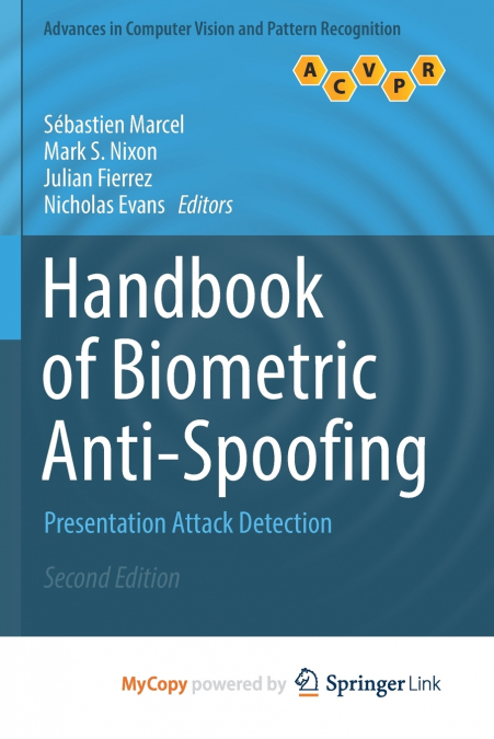 Handbook of Biometric Anti-Spoofing