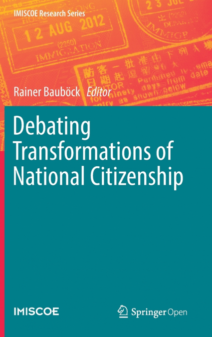 Debating Transformations of National Citizenship