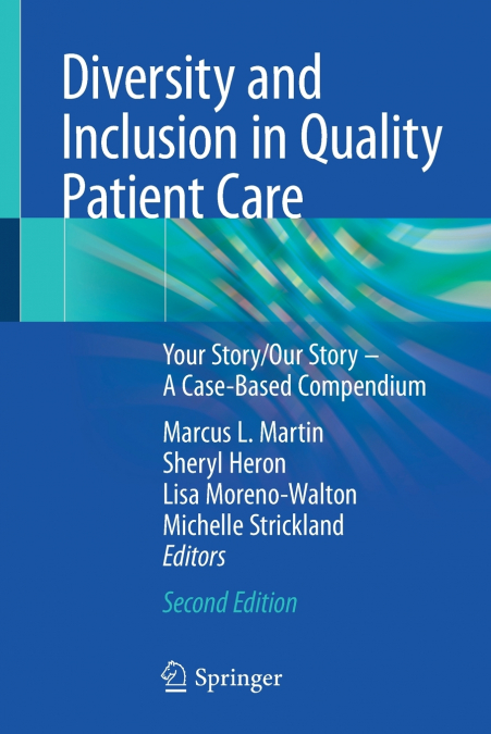 Diversity and Inclusion in Quality Patient Care