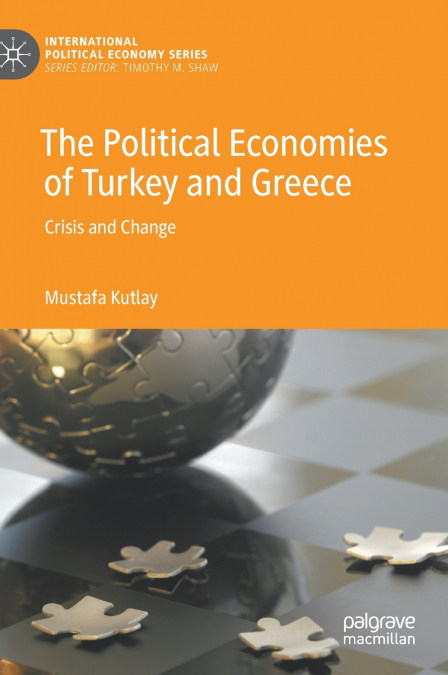 The Political Economies of Turkey and Greece