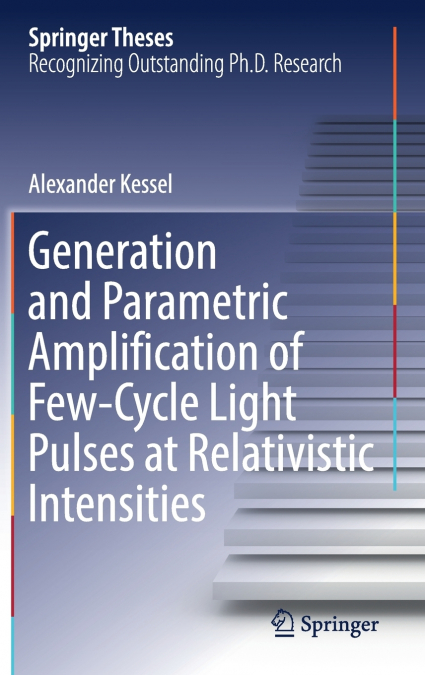 Generation and Parametric Amplification of Few‐Cycle Light Pulses at Relativistic Intensities