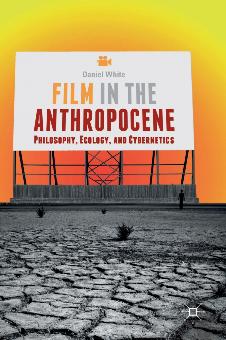Film in the Anthropocene
