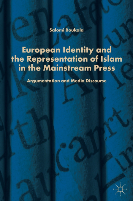 European Identity and the Representation of Islam in the Mainstream Press
