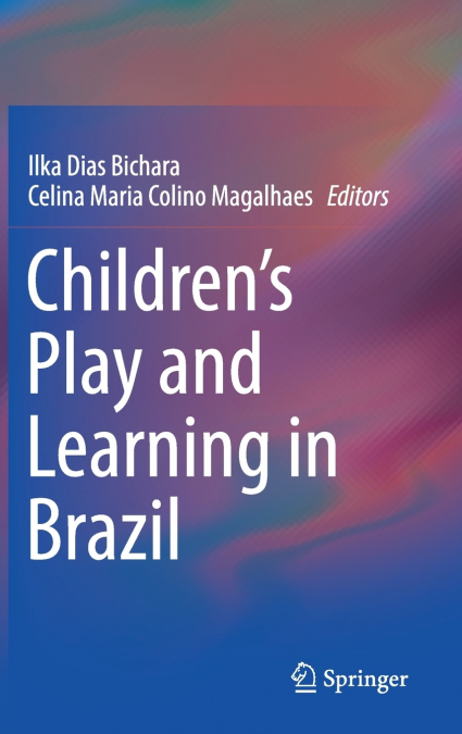 Children’s Play and Learning in Brazil