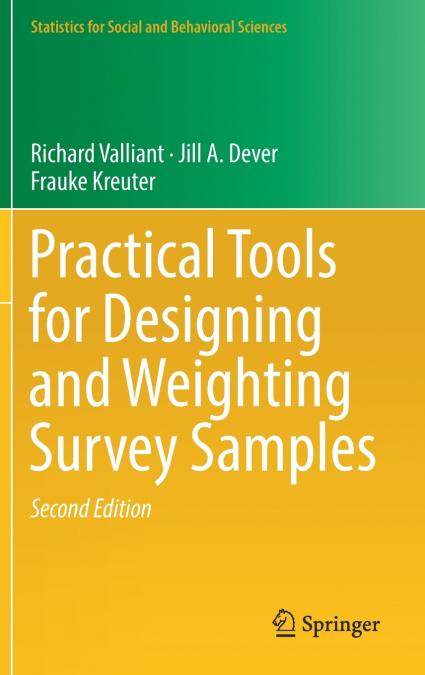 Practical Tools for Designing and Weighting Survey Samples