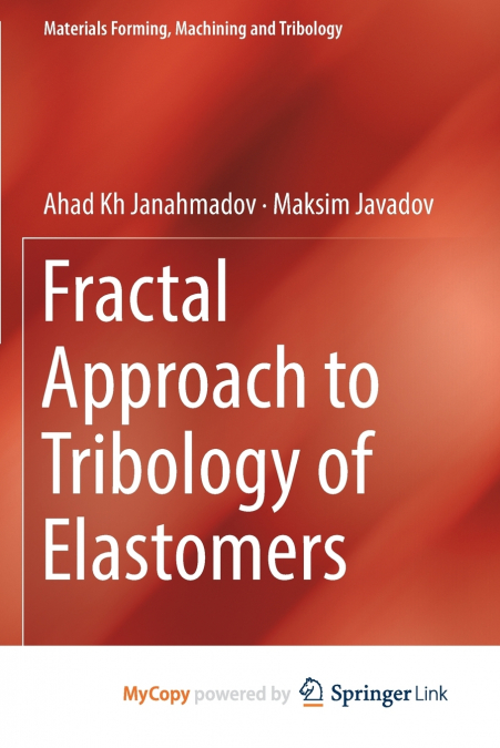Fractal Approach to Tribology of Elastomers