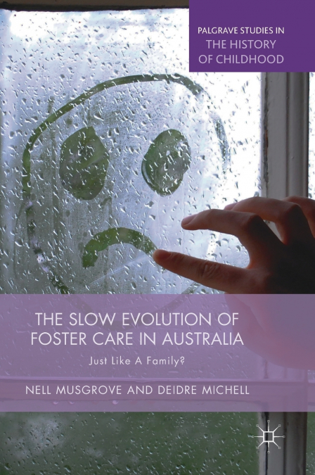 The Slow Evolution of Foster Care in Australia