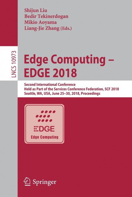 Edge Computing - EDGE 2018