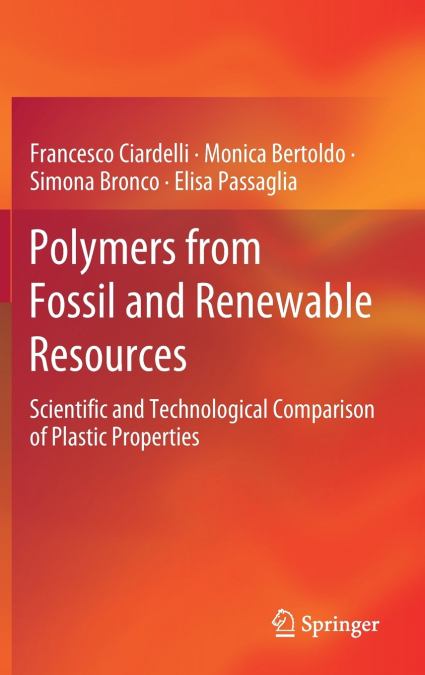 Polymers from Fossil and Renewable Resources