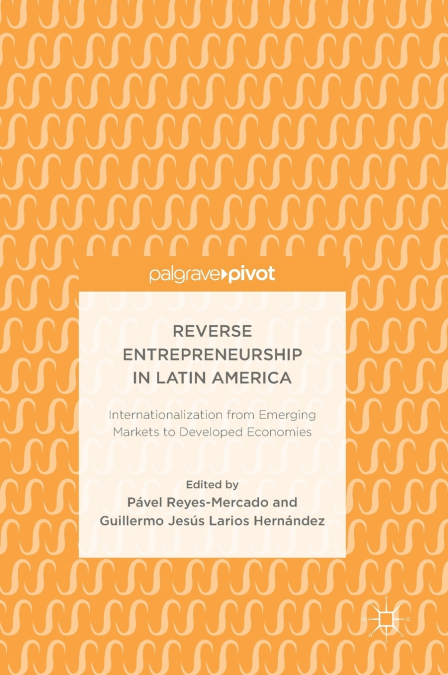 Reverse Entrepreneurship in Latin America