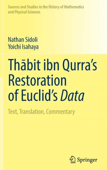 Thābit ibn Qurra’s Restoration of Euclid’s Data