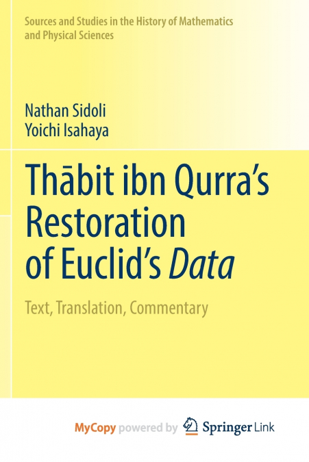 Thābit ibn Qurra’s Restoration of Euclid’s Data
