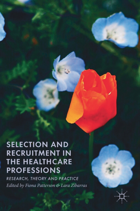 Selection and Recruitment in the Healthcare Professions