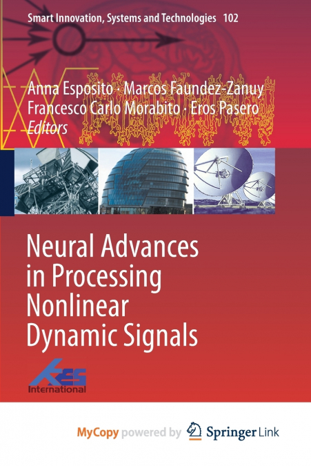 Neural Advances in Processing Nonlinear Dynamic Signals