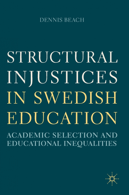 Structural Injustices in Swedish Education