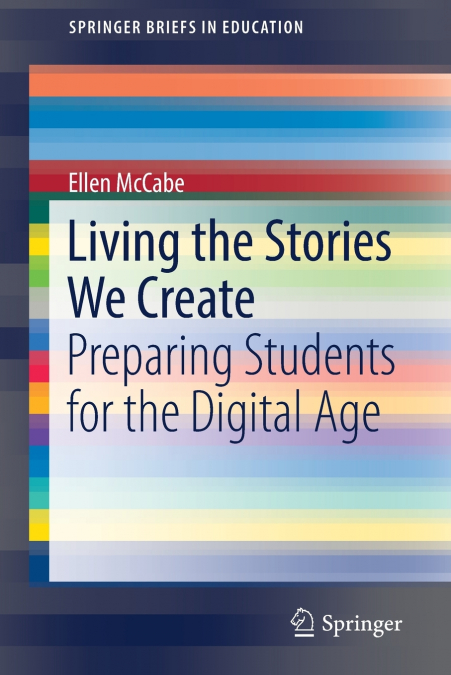 Living the Stories We Create