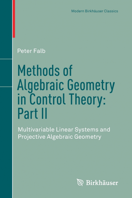 Methods of Algebraic Geometry in Control Theory