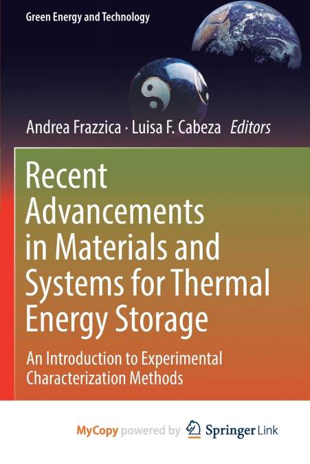 Recent Advancements in Materials and Systems for Thermal Energy Storage