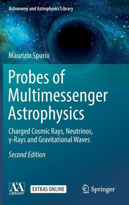 Probes of Multimessenger Astrophysics