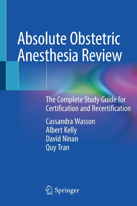 Absolute Obstetric Anesthesia Review