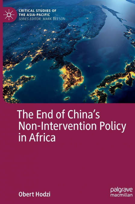 The End of China’s Non-Intervention Policy in Africa