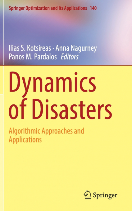 Dynamics of Disasters