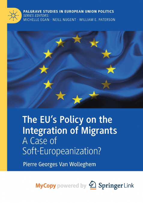 The EU’s Policy on the Integration of Migrants