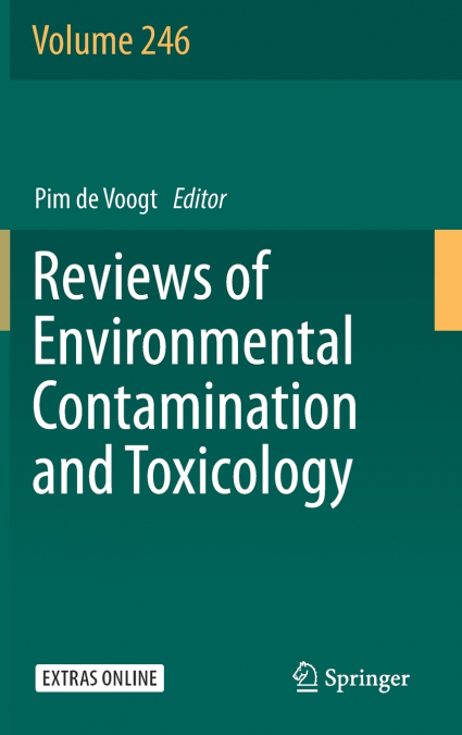 Reviews of Environmental Contamination and Toxicology Volume 246
