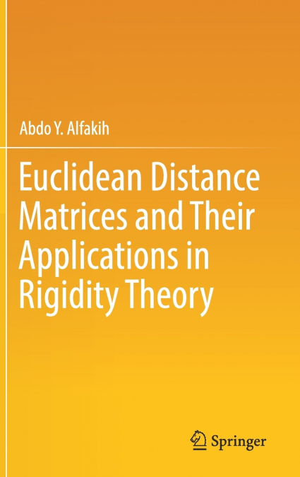 Euclidean Distance Matrices and Their Applications in Rigidity Theory
