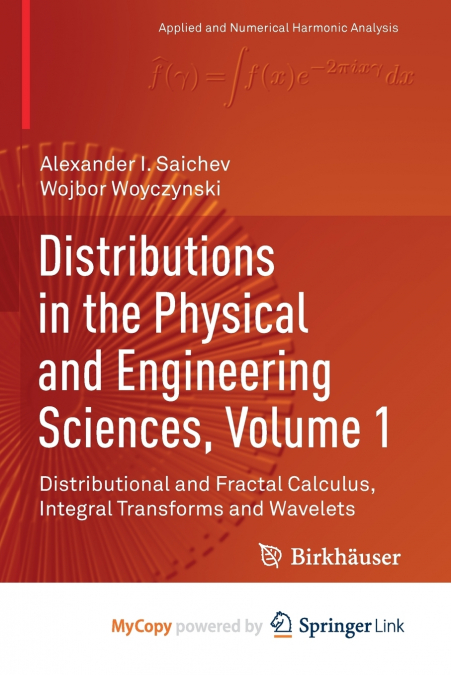 Distributions in the Physical and Engineering Sciences, Volume 1