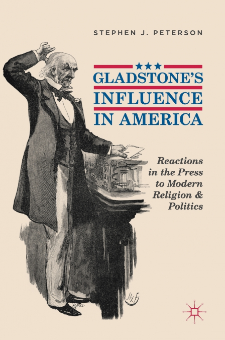 Gladstone’s Influence in America