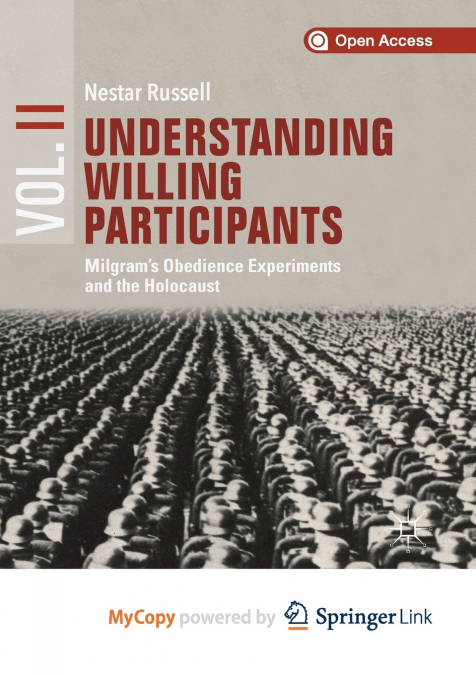 Understanding Willing Participants, Volume 2