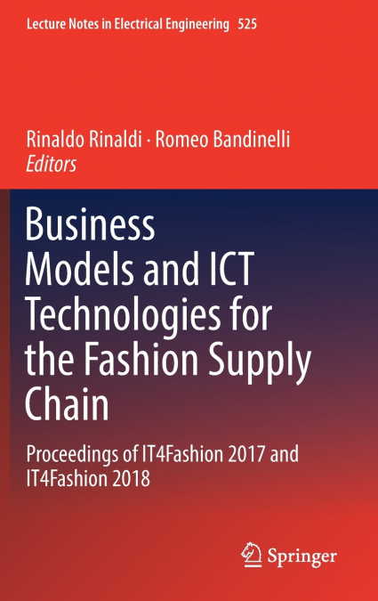 Business Models and ICT Technologies for the Fashion Supply Chain