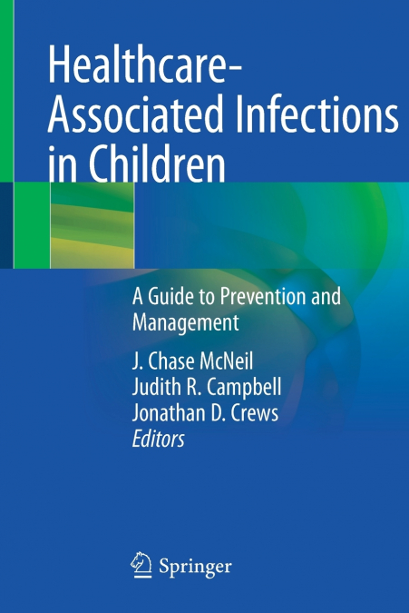 Healthcare-Associated Infections in Children