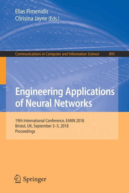 Engineering Applications of Neural Networks