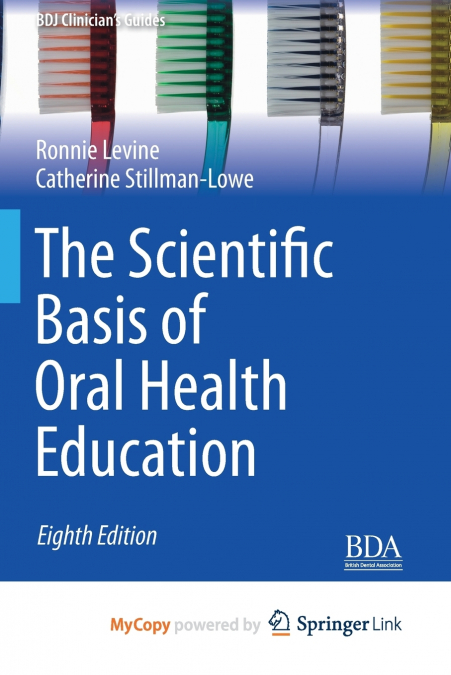 The Scientific Basis of Oral Health Education