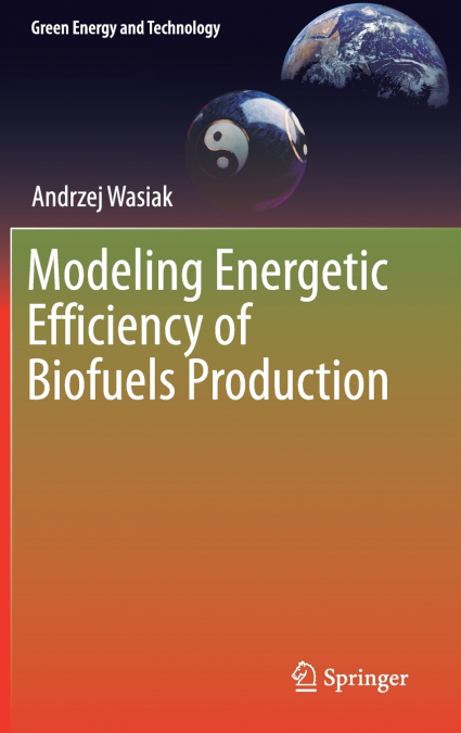 Modeling Energetic Efficiency of Biofuels Production