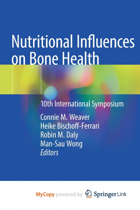 Nutritional Influences on Bone Health