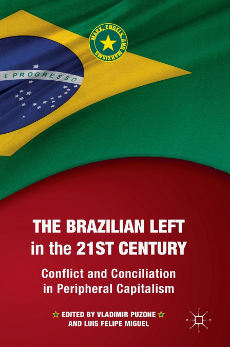 The Brazilian Left in the 21st Century