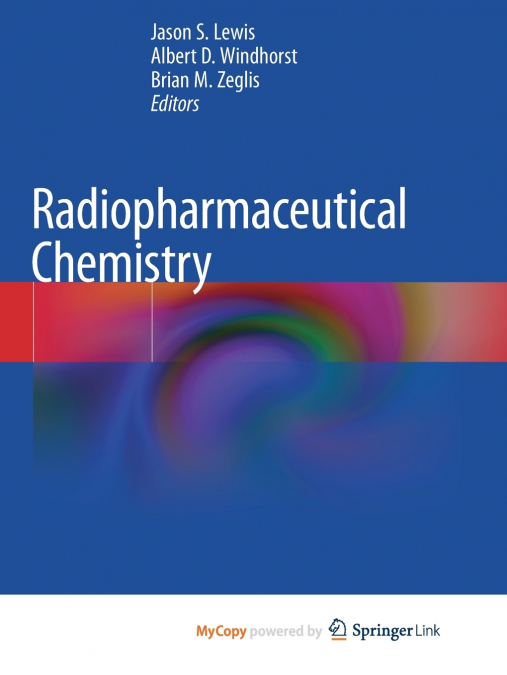 Radiopharmaceutical Chemistry