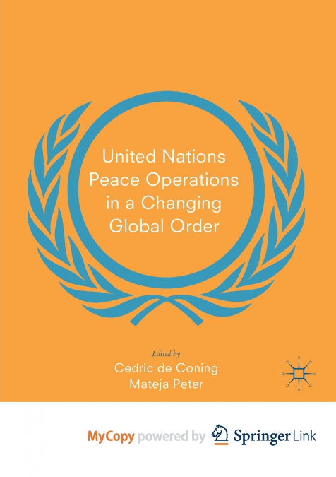 United Nations Peace Operations in a Changing Global Order