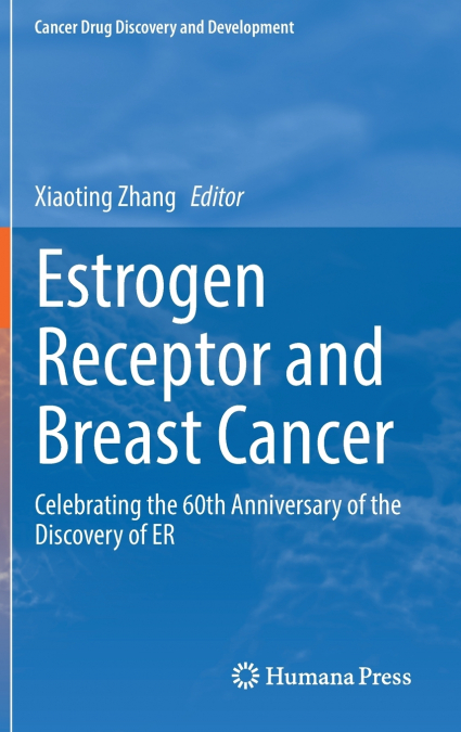 Estrogen Receptor and Breast Cancer