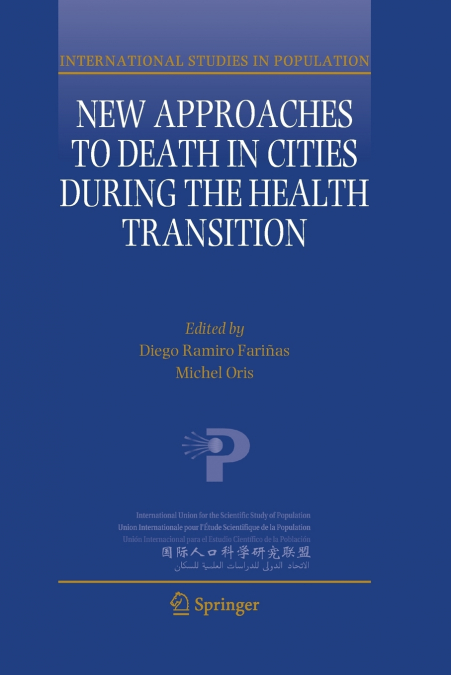 New Approaches to Death in Cities during the Health Transition